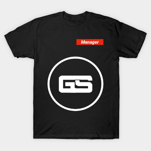 GS MANAGER T-Shirt by GotShocks